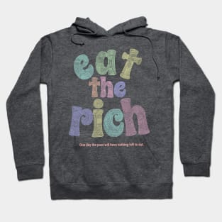 Eat The Rich Hoodie